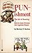 Punishment: The Art of Punn...