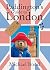 Paddington's Guide to London by Michael Bond (2016-06-02)