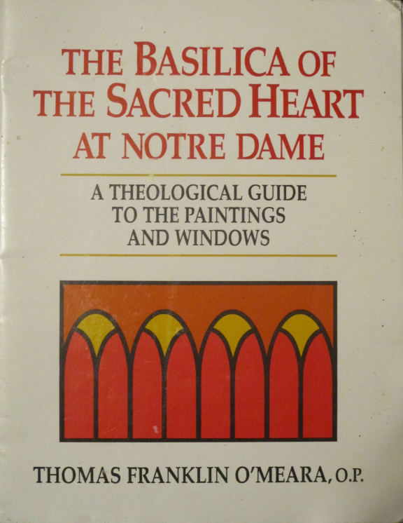 The Basilica of the Sacred Heart at Notre Dame: A Theological Guide to the Paintings and Windows (Paperback)