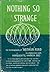 Nothing so strange: The autobiography of Arthur Ford