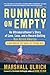Running on Empty by Marshall Ulrich (3-May-2012) Paperback