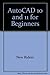 Autocad for Beginners by Gesner, Rusty, Boyce, Jim (1991) Paperback