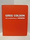 Greg Colson: The architecture of distraction
