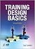 Training Designs Basics, 2/e