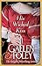 His Wicked Kiss: Number 7 in series (Knight Miscellany) by Foley, Gaelen (2011) Paperback
