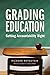 By Richard Rothstein - Grading Education: Getting Accountability Right