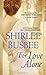 For Love Alone by Shirlee Busbee (2014-01-15)