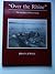 Over the Rhine: The Last Days of War in Europe