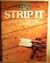 Strip It