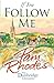 If You Follow Me (The Dunbridge Chronicles) by Pam Rhodes (2014-10-09)