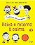 Raiva e retorno à calma