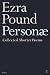 Personae by Ezra Pound Personae by Ezra Pound
