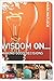 Wisdom On ... Making Good Decisions (invert) by Matlock Mark (2008-01-15) Paperback