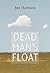 Dead Man's Float by Harrison, Jim(December 8, 2015) Hardcover