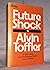 Future Shock by Toffler, Alvin (1984) Mass Market Paperback