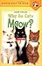 Why Do Cats Meow? (Penguin Young Readers, L3)