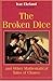 The Broken Dice, and Other Mathematical Tales of Chance by Ivar Ekeland (1996-06-15)