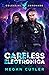 Careless Electronica (The Celestial Serenade, #8)