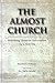 Almost Church, the : Redefi...