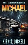 Michael: When A Catastrophe Answers Prayers