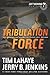 TRIBULATION FORCE by Tim LaHaye