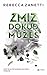Zmiz, dokud můžeš (Laurel Snowová, #2)