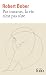 Par instants, la vie n'est pas sûre by Robert Bober