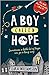 A Boy Called Hope 2017 Paperback 1 Mar