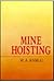 Mine Hoisting
