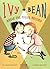 Break the Fossil Record (Ivy + Bean, Book 3)