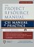 The Project Resource Manual: CSI Manual of Practice 5th (fifth) edition Text Only