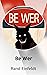Be Wer
