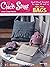 Bags, Bags, Bags: Goof-Proof Crochet for ages 10 and up (Chick Stuff)
