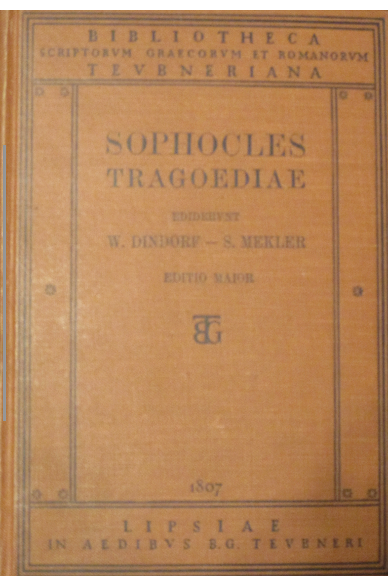 Sophoclis Tragoediae ex recensione Guilelmi Dindorfii. Editio sexta stereotypa maior (Hardcover)