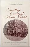 Goodbye, Central:...