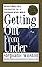 Getting Out From Under: Redefining Your Priorities In An Overwhelming World by Stephanie Winston (2000-04-07)