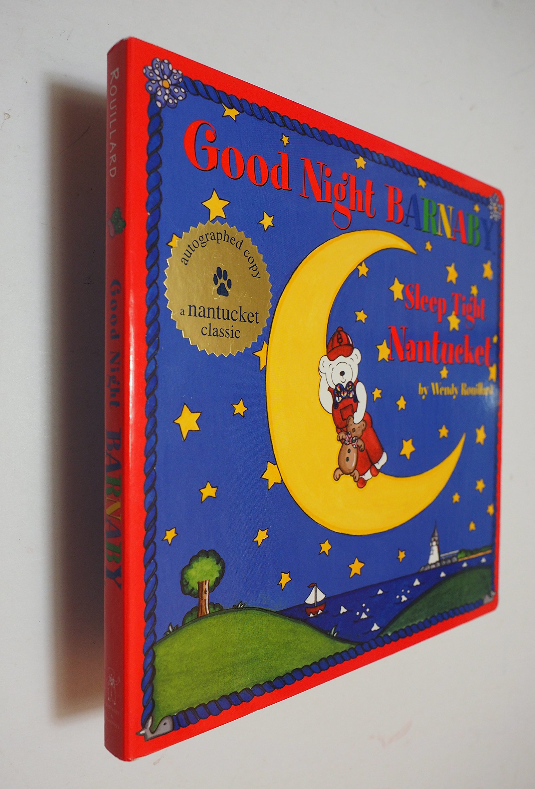 Good Night Barnaby, Sleep Tight Nantucket (Unknown Binding)