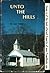 Unto the Hills