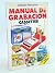 Manual De Grabación/ Vintage Hands on Guide to Tape Recording by Ken Bingham