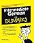 Intermediate German For Dummies by Wendy Foster (1-Apr-2008) Paperback