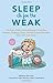 Sleep is for the Weak: The Best of the Mommybloggers Including Amalah, Finslippy, Fussy, Woulda Coulda Shoulda, Mom-101, and More! (BlogHer Books) by Stacy Morrison (1-Sep-2008) Paperback