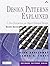 Design Patterns Explained: A New Perspective on Object-Oriented Design (Software Patterns) by Shalloway, Alan, Trott, James R. [12 October 2004]