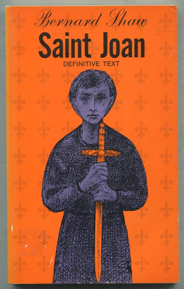 Saint Joan: A Chronicle Play in Six Scenes and an Epilogue