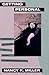 Getting Personal: Feminist Occasions and Other Autobiographical Acts by Nancy K. Miller (1992-01-16)