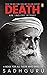 Death; An Inside Story by Sadhguru