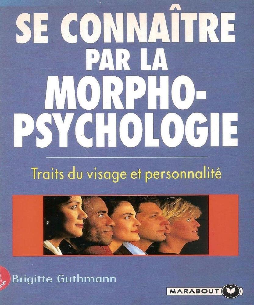 Se connaître par la morpho-psychologie (Paperback)