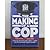 The Making of a Cop by Harvey Rachlin (1991-11-01)