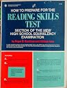How to Prepare for the Reading Skills Test Section of the New High School Equivalency Examination How to Prepare for the Reading Skills Test Section of the New High School Equivalency Examination