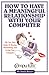 How to Have a Meaningful Relationship with Your Computer by Sandy Berger (1997-12-01)