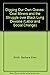 Digging Our Own Graves: Coal Miners and the Struggle over Black Lung Disease (Labor and Social Change) by Barbara Ellen Smith (9-Jun-1905) Hardcover